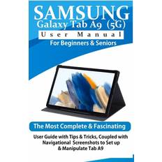 Samsung a9+ 5g Samsung Galaxy Tab A9 (5G) User Manual for Beginners & Seniors (Hæftet, 2025)