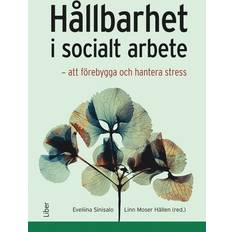 Hållbarhet I Socialt Arbete : Att Förebygga Och Hantera Stress (Häftad, 2025)