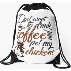 Brown Gymsacks Famgem Drawstring Bag I Just Want To Drink Coffee And Pet My Chickens V2 Sport Gym Shoe Backpack