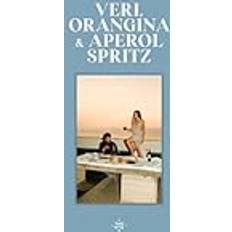 Sofia Paris & Andreu de Pedro : Veri Orangina & Aperol Spritz (Inbunden)