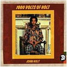 Music John Holt / 1000 Volts of Holt - (CD)