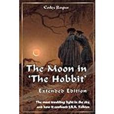 The Moon In 'The Hobbit - Extended Edition The Most Troubling Light In The Sky And How It Confused J.R.R. Tolkien
