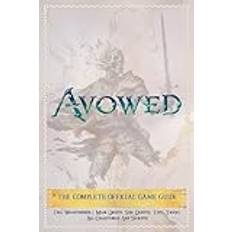 Avowed The Complete Official Game Guide Full Walkthrough