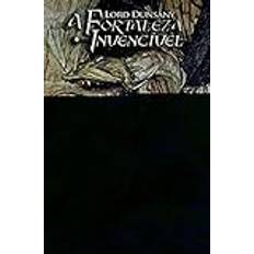 Fortaleza Invencível By Dunsany (Paperback)