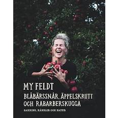 My feldt Blåbärssnår, äppelskrutt och rabarberskugga Bakning och känslor genom naturen Pocketbok (Häftad, 2024)