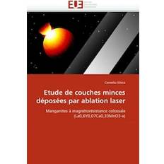 Etude de Couches Minces D Pos es Par Ablation Laser (Ghica-C)