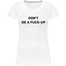 My Angry Socks Don't Be a Fuck Up Premium T-shirt - White