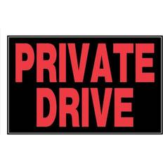 Hillman 8 x 12 in Red & Black Plastic Private Drive Sign