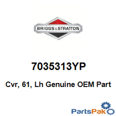 Garden Power Tool Spare Parts Briggs & Stratton 7035313YP Cover 61 Lh
