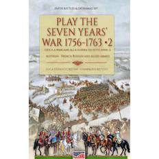Libri Play The Seven Years' War 1756-1763 Gioca a Wargame alla Guerra dei Sette Anni 1756-1763 Vol. 2 (Copertina flessibile)
