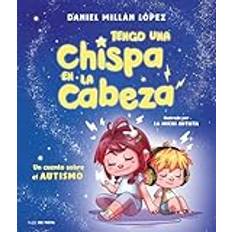 Libros Tengo Una Chispa En La Cabeza Un Cuento Sobre Autismo (Nube De Tinta)