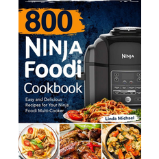 800 Ninja Foodi Cookbook By Michael Linda (Paperback)
