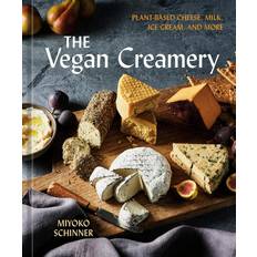 Cream cheese The Vegan Creamery Plant-Based Cheese Milk Ice Cream and More (Hardcover)
