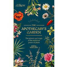 Kew: The Apothecary's Garden (Inbunden)