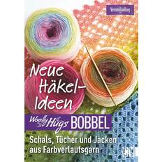 Handarbeitsmuster Woolly Hugs Woolly Hugs Bobbel Häkel-Ideen Schals Tücher und Jacken aus Farbverlaufsgarn