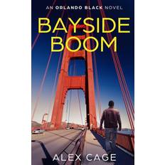Bayside Boom: An Orlando Black Novel (Book 2) (Paperback, 2020)