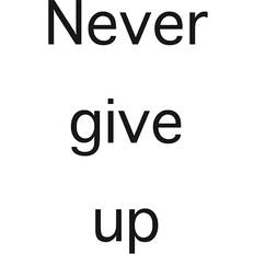 canvasbutik Never Give Up Black/White Poster 13x18cm