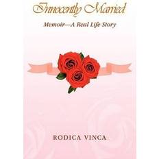 Innocently Married By Rodica Vinca (Hardback) (Hardcover, 2009)