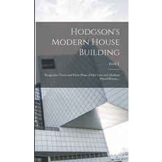 Hodgson's Modern House Building By Hodgson (Hardback) (Hardcover)