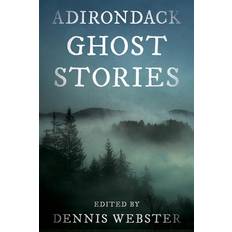 Adirondack Ghost Stories (Paperback)