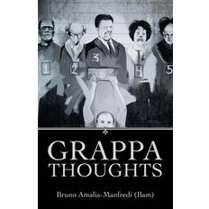 Grappa Thoughts By Amalia-Manfredi (Paperback)