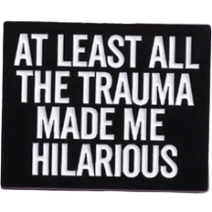 Shein 1Pc Creative Geometry Inspirational Enamel Pin Customized Text "AT LEAST ALL THE TRAUMA MADE ME HILARIOUS" Chest Pin Flip Neck Badge Accessories Hat Backpack Decoration Accessories Jewelry Gifts For Children And Best Friends Dress Accessories Pin For Clothes Bag Charm