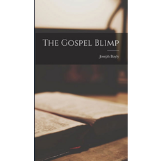The Gospel Blimp By Joseph Bayly (Hardback) (Hardcover)