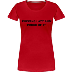 My Angry Socks Fucking Lazy and Proud Of It Premium T-shirt Women's - Red