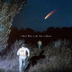 Musik I Don't Want to See You in Heaven (CD)