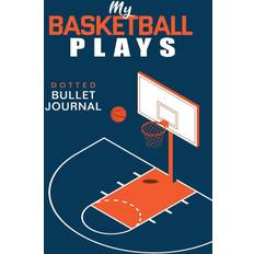 My Basketball Plays Dotted Bullet Journal Medium A5 (Paperback)
