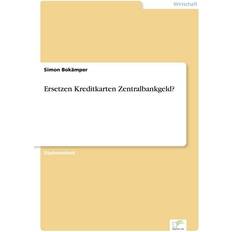 German E-Books Ersetzen Kreditkarten Zentralbankgeldä (E-Book)