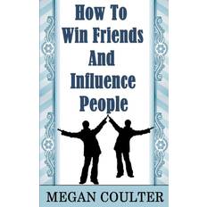 How To Win Friends And Influence People (Paperback)