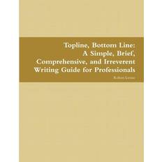 Topline Bottom Line (Paperback)