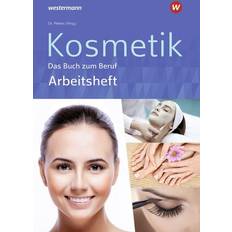 Kosmetik - Das Buch zum Beruf. Arbeitsheft