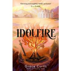 Idolfire by Grace Curtis Book (NEW) (Hardcover, 2025)