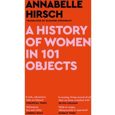 Price history A History of Women in 101 Objects A Walk Through Female History (Paperback, 2023)