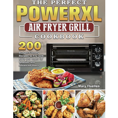The Perfect Power XL Air Fryer Grill Cookbook 200 Budget (2021)