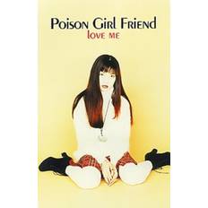 Kassetter på rea Poison Girl Friend Love Me
