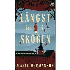 Längst in i skogen (E-bok, 2024)