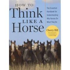 Animals & Nature Books How to Think Like a Horse (Paperback, 2006)