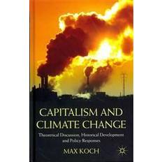 Climate capitalism Capitalism and Climate Change (Hardcover, 2011)