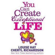 Hay can You Can Create an Exceptional Life (Indbundet, 2011)