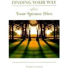 Finding Your Way After Your Spouse Dies (Copertina flessibile, 2000)