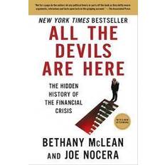 All the devils are here All the Devils Are Here: The Hidden History of the Financial Crisis (Heftet, 2011)