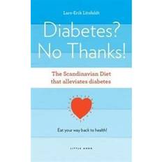 No thanks Diabetes, No Thanks! (Paperback, 2011)