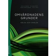 Omvårdnadens Grunder Hälsa och Ohälsa
