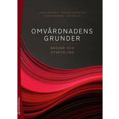 Omvårdnadens Grunder Ansvar Och Utveckling 180 Dagars Licens