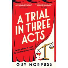 Deckare, Thrillers & Mysterier - Spanska Böcker Profile Books Ltd A Trial in Three Acts (Inbunden) (Inbunden)