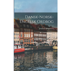 Dansk-Norsk-Engelsk Ordbog (Paperback, 2022)