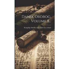 Dansk Ordbog Volume 8... (Hardcover)